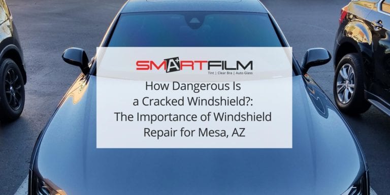 How Dangerous Is a Cracked Windshield?: The Importance of Windshield Repair for Mesa, AZ