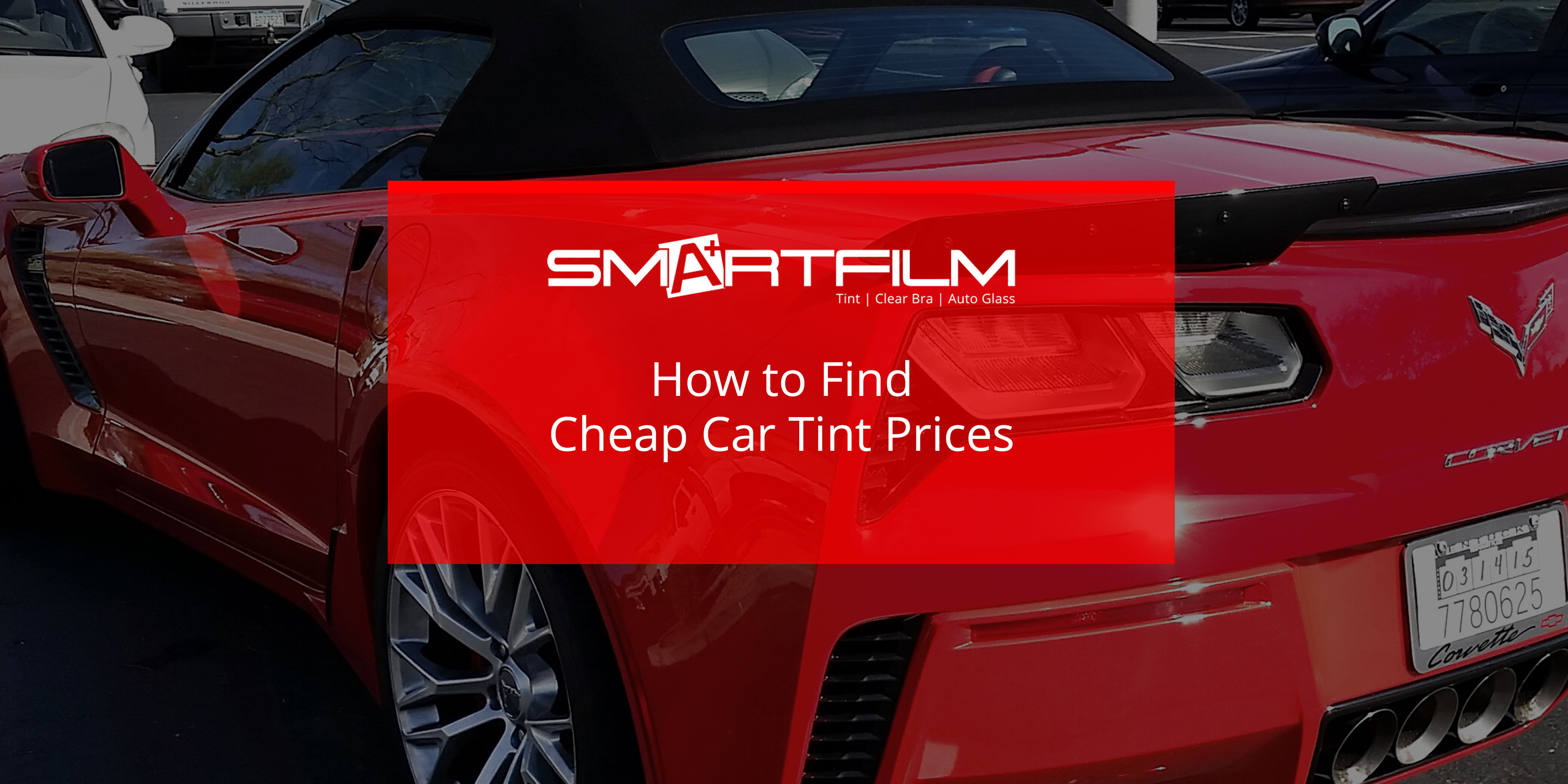 Car Tint Prices And How to Find Car Tinting Deals Near You | Blog