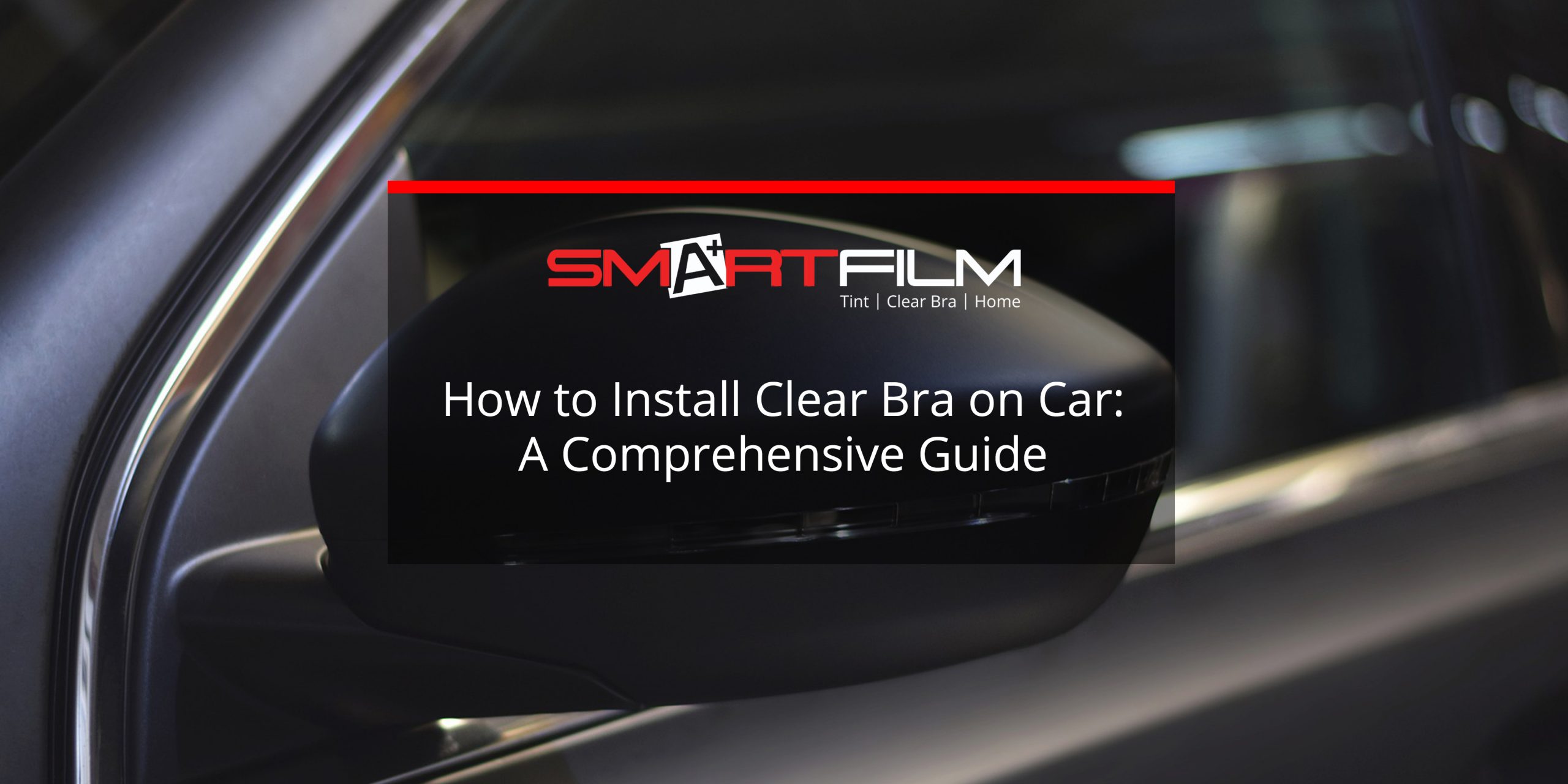How to Install Clear Bra on Car: Paint Protection Installation