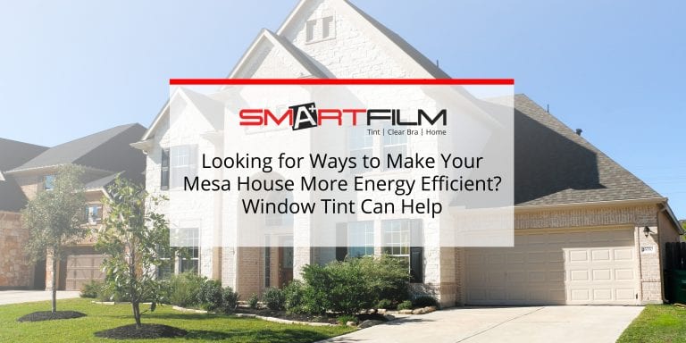 energy saving window tint + Mesa